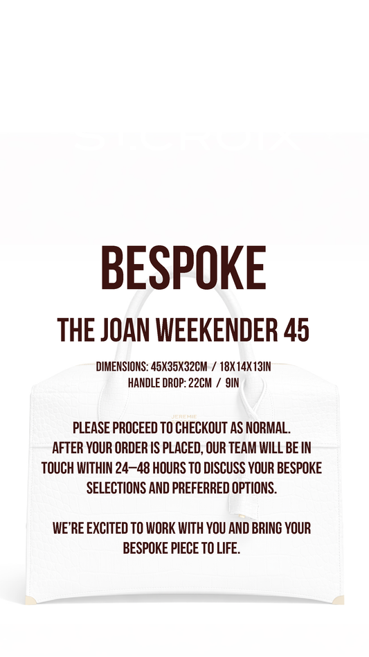 Joan Weekender 45 Bespoke